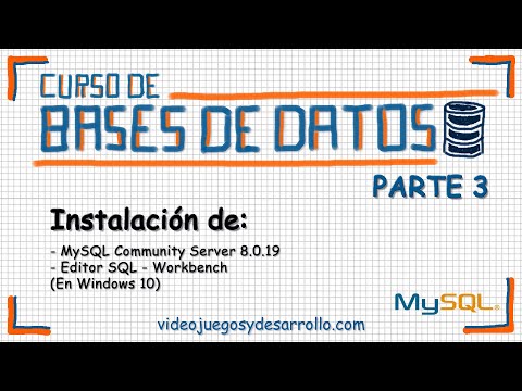 Curso básico de Bases de Datos Parte 3 - Instalación de MySQL y Workbench en Windows 10